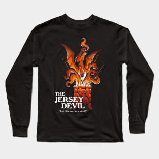 "Let this one be a devil!" Long Sleeve T-Shirt